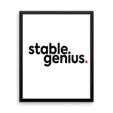 Stable Genius Framed poster