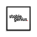 Stable Genius Framed poster