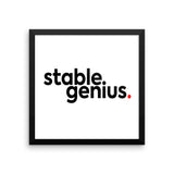 Stable Genius Framed poster