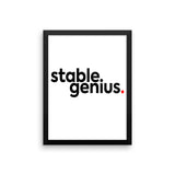 Stable Genius Framed poster