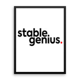 Stable Genius Framed poster